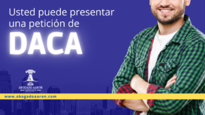 Presente una petición de DACA